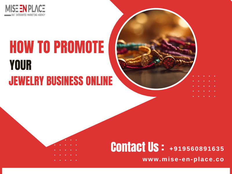 You are currently viewing How to Promote Your Jewelry Business Online