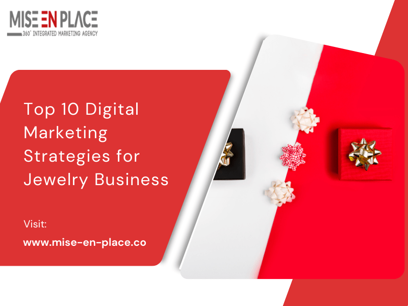 You are currently viewing Top 10 Digital Marketing Strategies for Jewelry Business