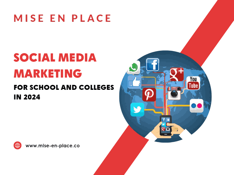 Social Media Marketing for School and Colleges in 2024
