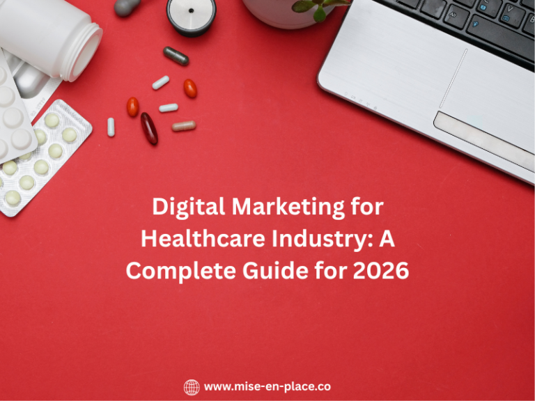 Read more about the article Digital Marketing for Healthcare Industry: A Complete Guide for 2026