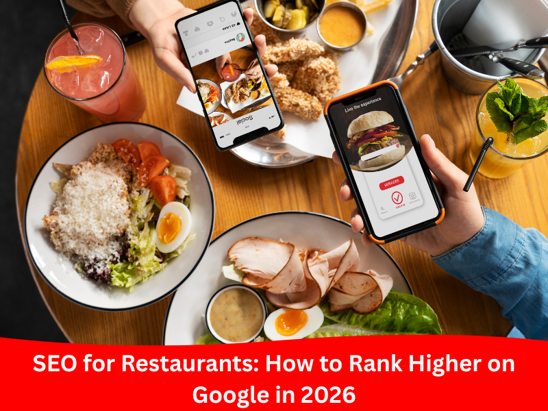 You are currently viewing SEO for Restaurants: How to Rank Higher on Google in 2026